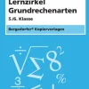 Lernzirkel Grundrechenarten, Kopiervorlagen, 5.-6. Klasse