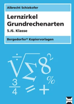 Lernzirkel Grundrechenarten, Kopiervorlagen, 5.-6. Klasse