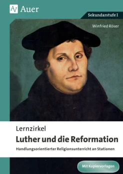 Lernzirkel Luther und die Reformation