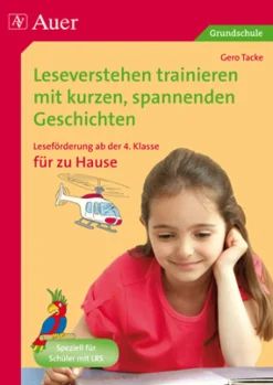 Leseverstehen trainieren, ab Klasse 4, zu Hause