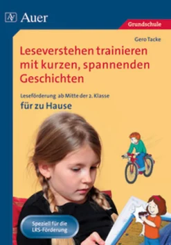 Leseverstehen trainieren mit kurzen, spannenden Geschichten, ab Klasse 2