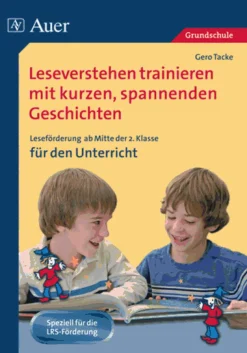 Leseverstehen trainieren mit kurzen spannenden Geschichten