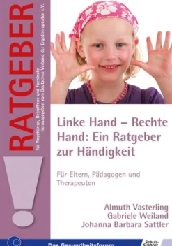Linke Hand - Rechte Hand: Ein Ratgeber zur Händigkeit, Buch