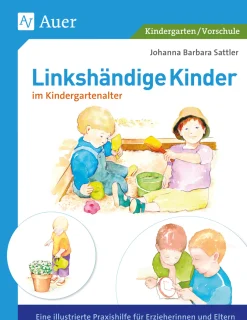 Linkshändige Kinder im Krippen- und Kindergartenalter, Buch, 1. Klasse/Vorschule