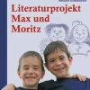 Literaturprojekt Max und Moritz