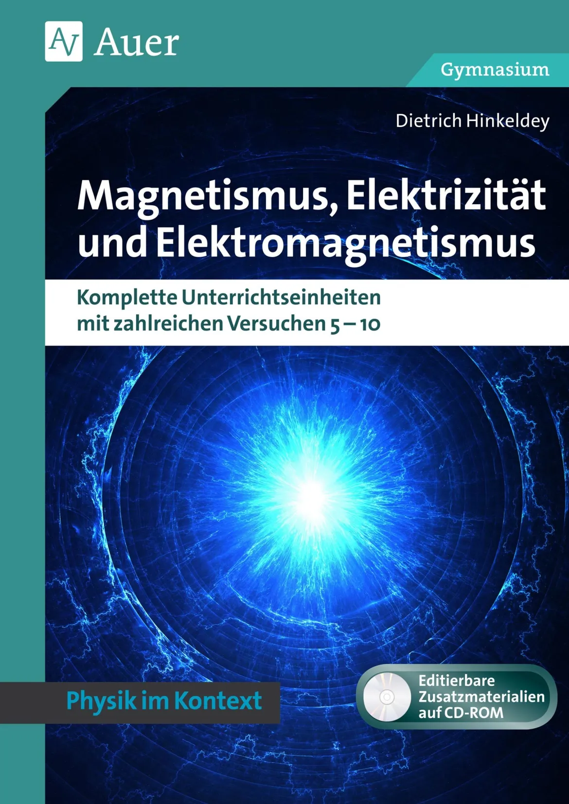 Magnetismus, Elektrizität und Elektromagnetismus, Gymnasium