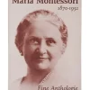 Maria Montessori Eine Anthologie