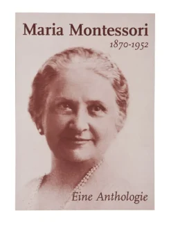 Maria Montessori Eine Anthologie