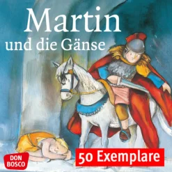 Martin und die Gänse. Die Geschichte von St. Martin. Mini-Bilderbuch. Paket mit 50 Exemplaren zum Vorteilspreis, 3-7 Jahre