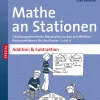 Mathe an Stationen Addition & Subtraktion 3-4