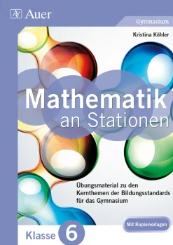 Mathe an Stationen 6 Gymnasium