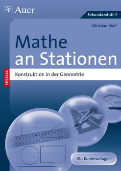 Mathe an Stationen Konstruktion in der Geometrie