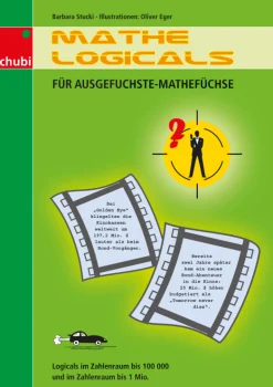 Mathe-Logicals für ausgefuchste Mathefüchse, Kopiervorlagen, 5.-6. Klasse