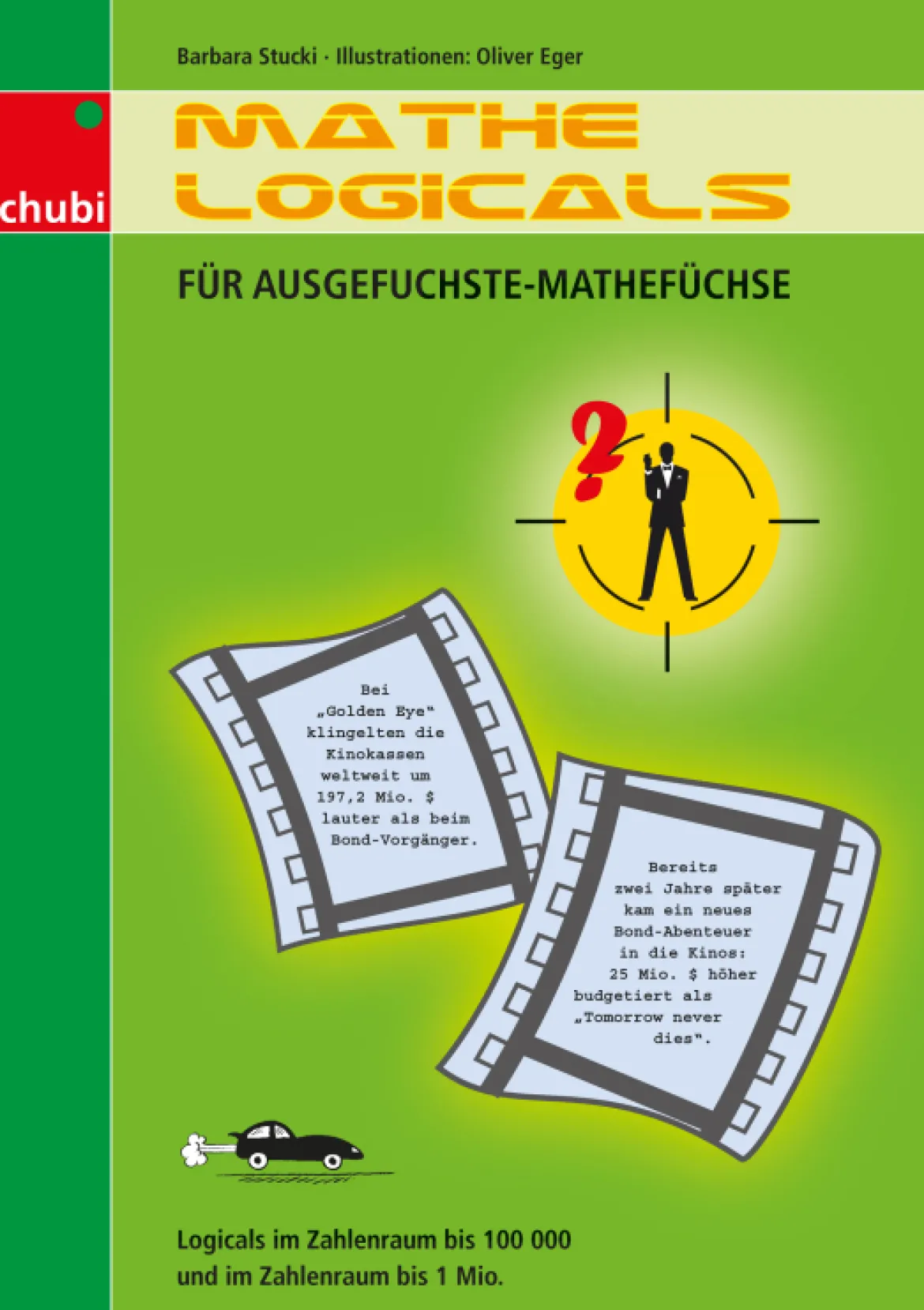 Mathe-Logicals für ausgefuchste Mathefüchse, Kopiervorlagen, 5.-6. Klasse