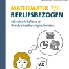 Mathematik 7-8 berufsbezogen