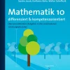 Mathematik 10 differenziert u. kompetenzorientiert