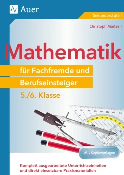 Mathematik für Fachfremde und Berufseinsteiger 5-6