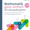 Mathematik ganz einfach mit Lösungsbeispielen 9-10