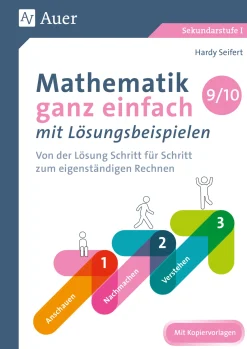 Mathematik ganz einfach mit Lösungsbeispielen 9-10