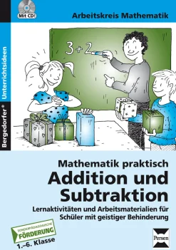 Mathematik praktisch: Addition und Subtraktion, Buch inkl. CD, 1.-6. Klasse