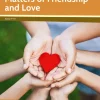 Matters of Friendship and Love, 9. und 10. Klasse