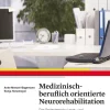 Medizinisch-beruflich orientierte Neurorehabilitation, Buch