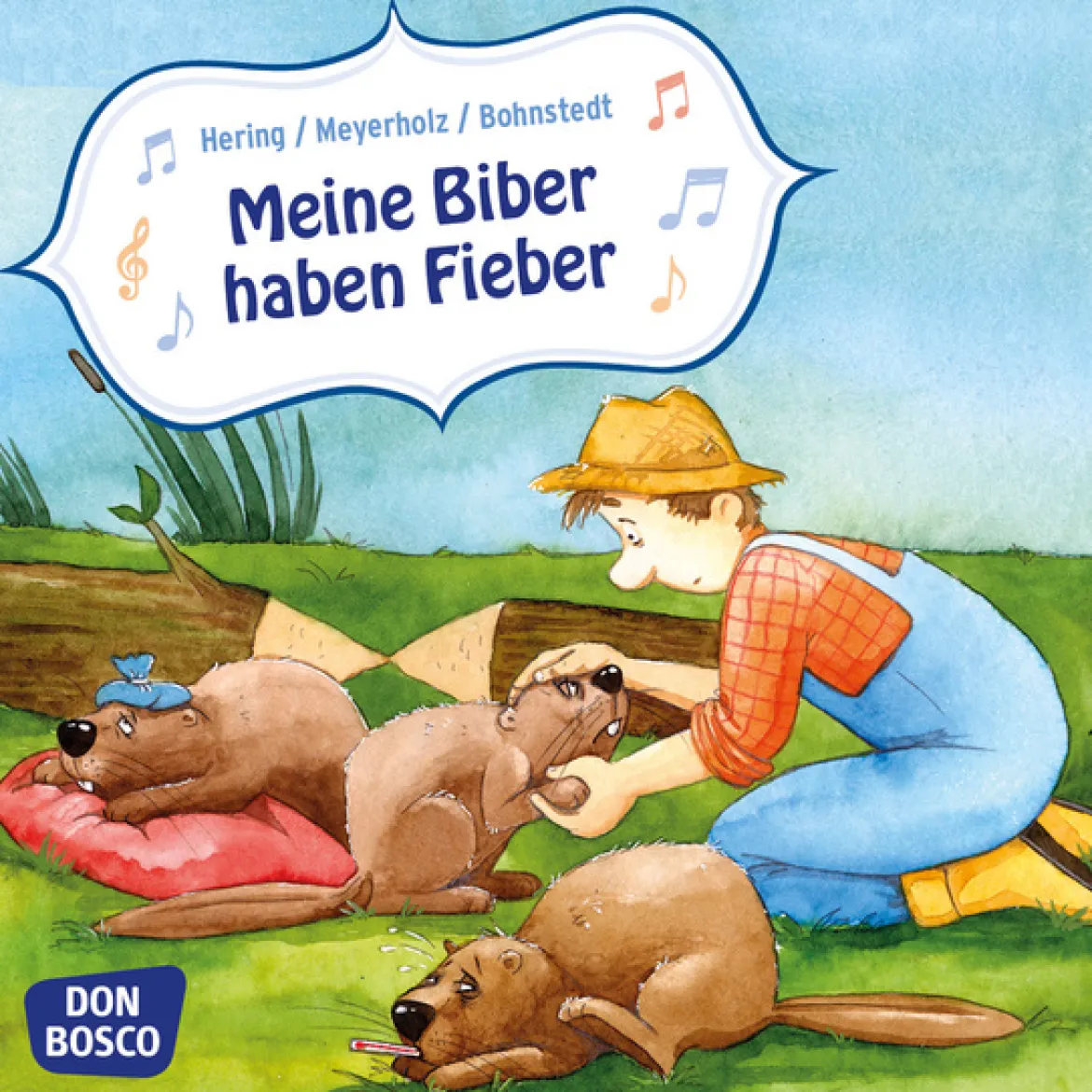 Meine Biber haben Fieber, Mini-Bilderbuch, 3-6 Jahre