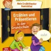 Mein Erzähltheater Kamishibai - Erzählen und Präsentieren in der Grundschule, Buch, 6-10 Jahre