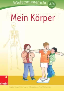 Mein Körper - Werkstatt, 3.-4. Klasse