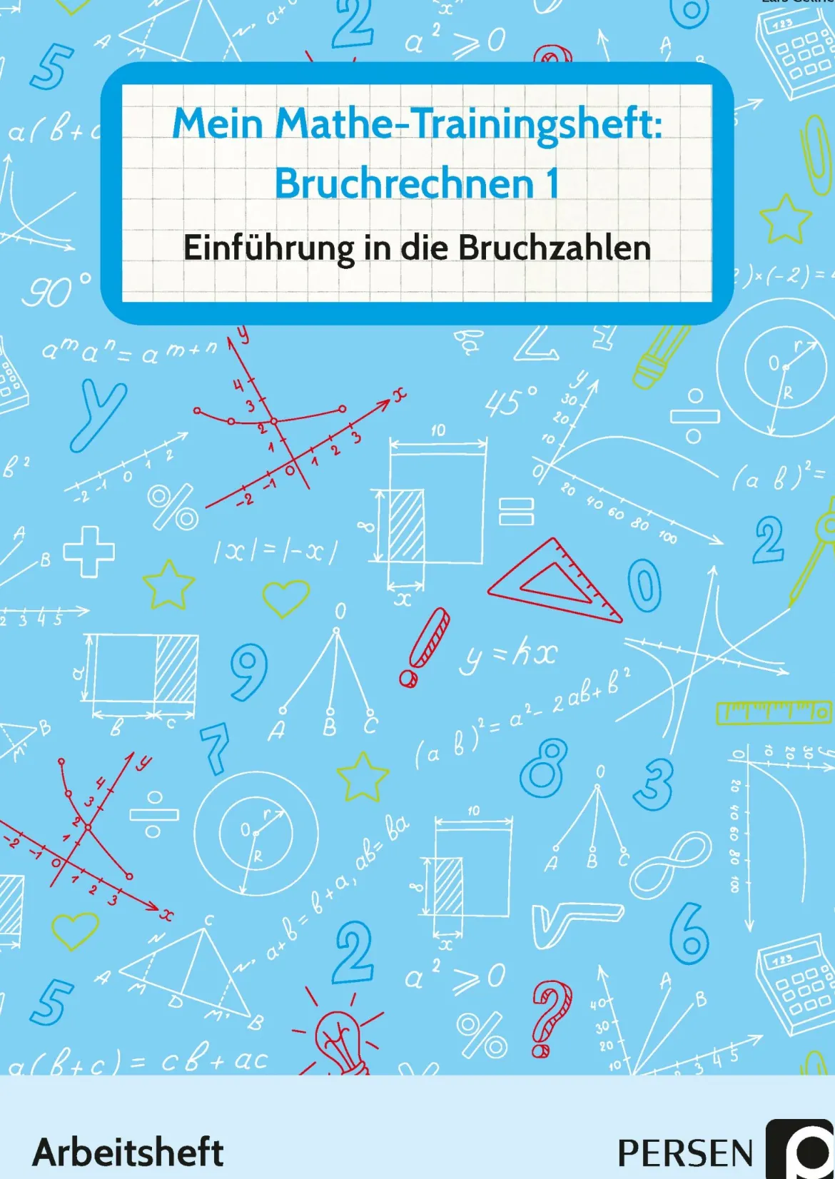 Mein Mathe-Trainingsheft: Bruchrechnen 1, Arbeitsheft, Klasse 5-9