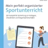 Mein perfekt organisierter Sportunterricht, Buch, Klasse 5-10