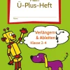 Mein-Ü-Plus-Heft: Verlängern & Ableiten - Kl. 2-4, Buch