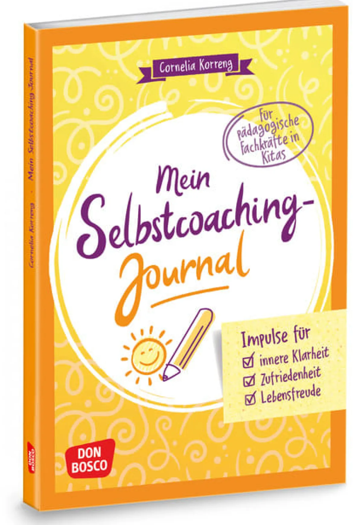 Mein Selbstcoaching-Journal: Impulse für innere Klarheit, Zufriedenheit, Lebensfreude