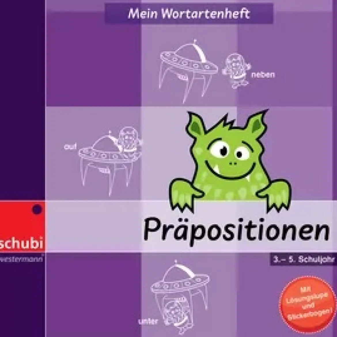 Mein Wortartenheft: Präpositionen, Klasse 2-4