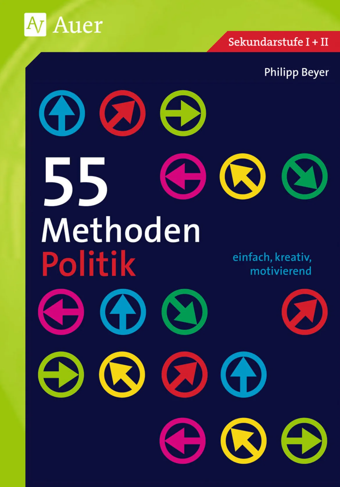 55 Methoden Politik, Buch, 5. bis 13. Klasse