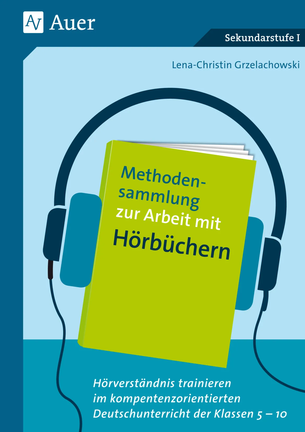 Methodensammlung zur Arbeit mit Hörtexten