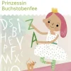 miniLÜK Erstes Lesen - Prinzessin Buchstabenfee, 5-7 Jahre