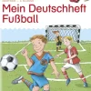 miniLÜK Mein Deutschheft Fußball, 2. Klasse
