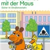miniLÜK Verkehrskunde mit der Maus 1, Heft, 5-7 Jahre