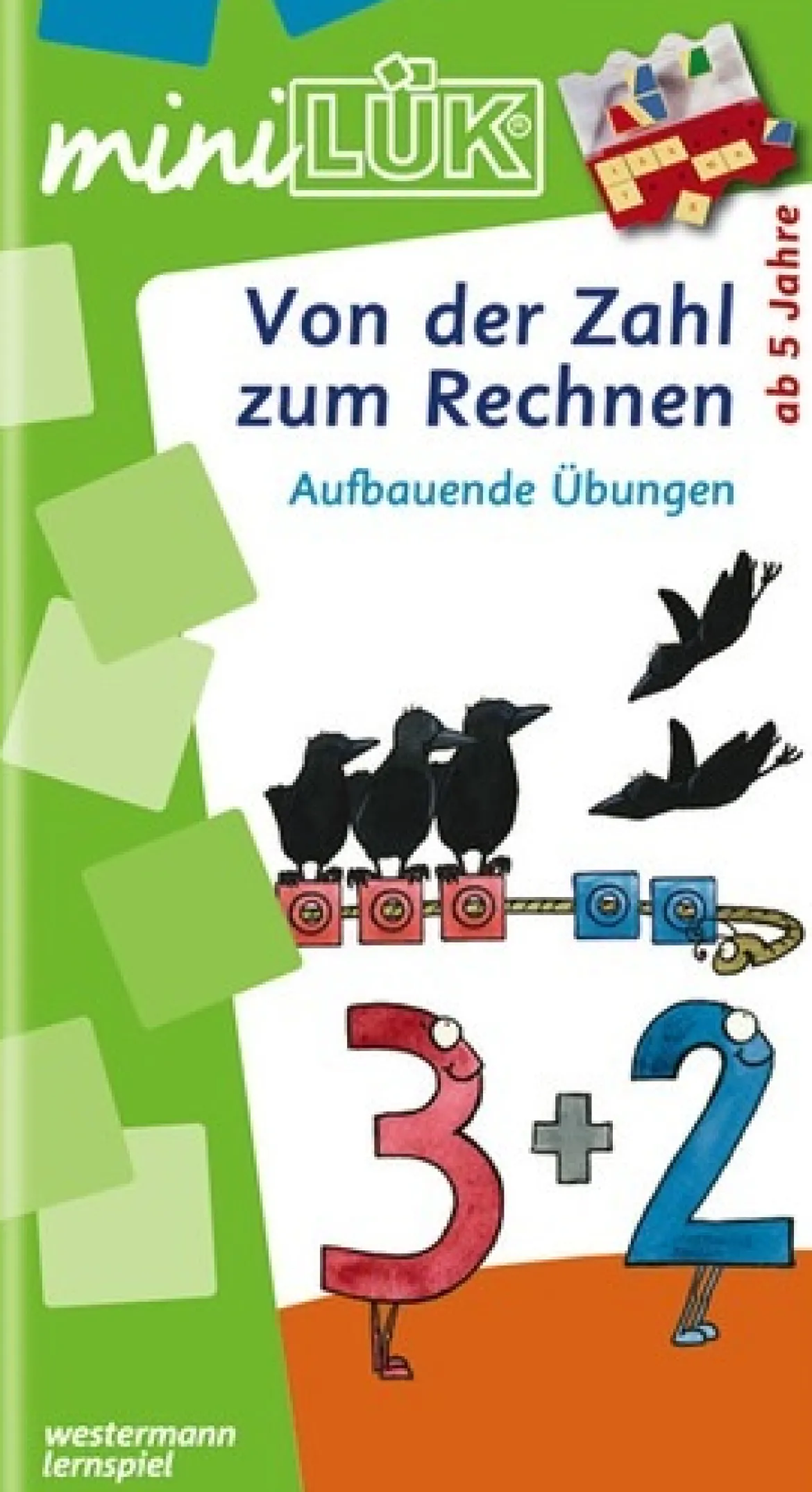 miniLÜK Von der Zahl zum Rechnen, Heft, 5-6 Jahre