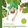15-Minuten-Bewegungsgeschichten Sport Klassen 5-6, Buch