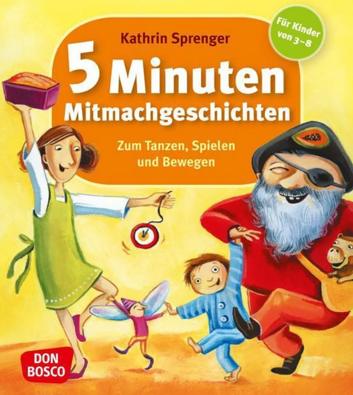 5 Minuten Mitmachgeschichten zum Tanzen, Spielen und Bewegen - Buch, 3-8 Jahre