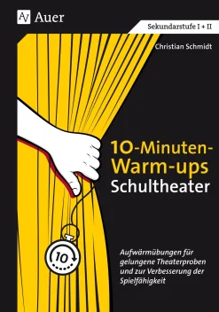 10-Minuten-Warm-ups Schultheater, Buch, 5. bis 13. Klasse