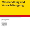 Misshandlung und Vernachlässigung, Buch