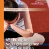Mit Erfolg und Versagen umgehen - Wünsche haben
