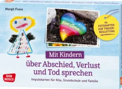 Mit Kindern über Abschied, Verlust und Tod sprechen, 4-10 Jahre