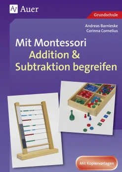 Mit Montessori Addition & Subtraktion begreifen