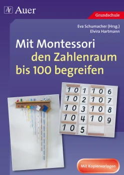 Mit Montessori den Zahlenraum bis 100 begreifen