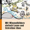 Mit Wimmelbildern einfach Lesen und Schreiben üben, Buch, 1.-4. Klasse
