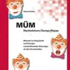 MÜM - Myofunktions-Übungs-Mappe
